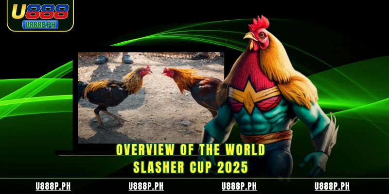 Overview of the World Slasher Cup 2026