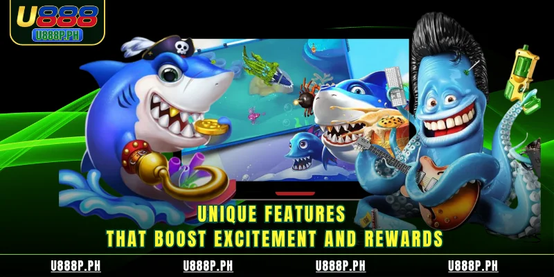 Unique features that boost excitement and rewards
